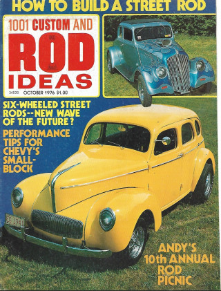 1001 CUSTOM AND ROD IDEAS 1976 OCT - HOW TO BUILD A STREET ROD, 6 WHEELERS